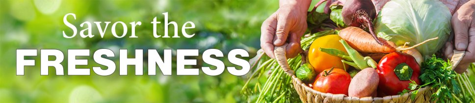 Savor the Freshness
