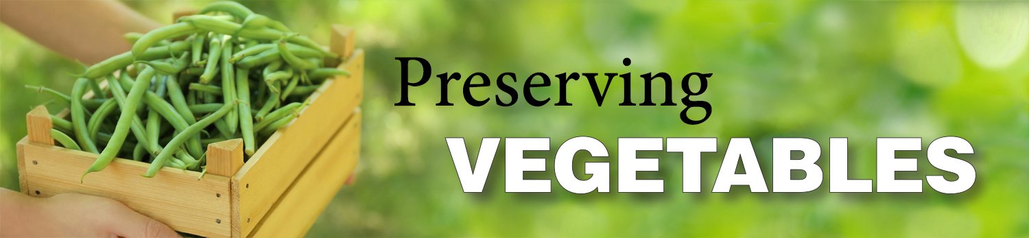 Preserving Vegetables