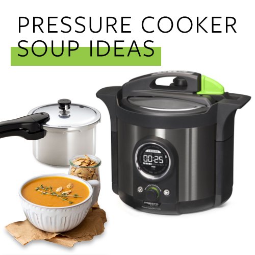 Tired of the cold? Warm up with these Presto&reg; pressure cooker soup recipes!