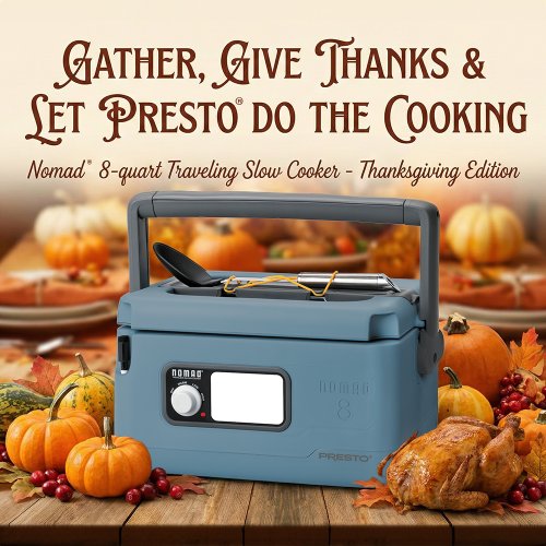 Gather, Give Thanks & Let Presto&reg; Do The Cooking