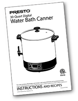 Instruction Book for the Presto 30-Quart Digital Water Bath Canner.